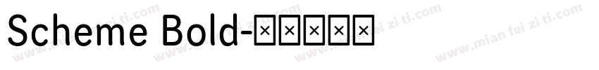 Scheme Bold字体转换